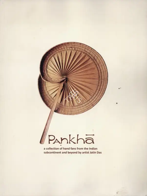 Jatin Das (Artist), Pankha, 2018, Solo Exhibition Catalogue