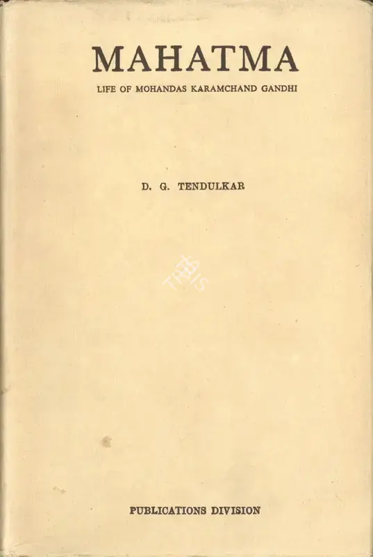 D.G. Tendulkar (Author), Mahatma, 1962, Authored Book