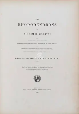 Joseph Dalton Hooker (Author), The Rhododendrons of Sikkim Himalaya, 1849, Authored Antiquarian Book