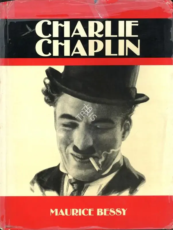 Maurice Bessy (Author), Charlie Chaplin, 1985, Authored Book