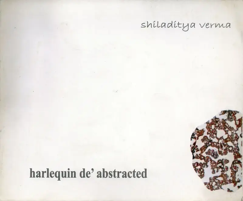 Shiladitya Verma (Artist), Shiladitya Verma, 2009, Solo Exhibition Catalogue