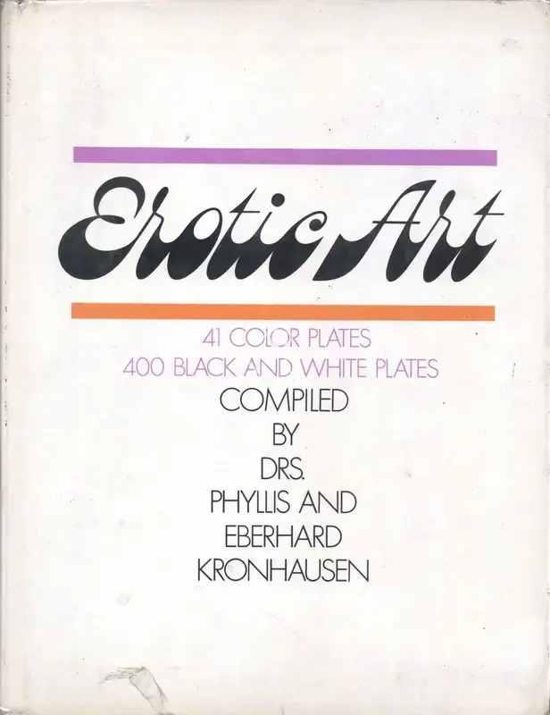 Phyllis Kronhausen (Compiler), Erotic Art, 1968, Edited Book