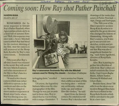 Nandini Guha (Reporter), Coming soon: How Ray shot Pather Panchali, 2005, Newspaper Clipping