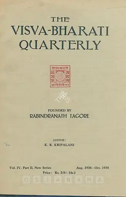 K.R. Kripalani (Editor), Visva-Bharati Quarterly, 1938, Journal