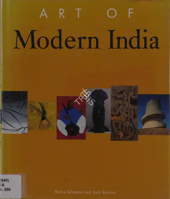 Balraj Khanna (Author), Art of Modern India, 1998, Authored Book