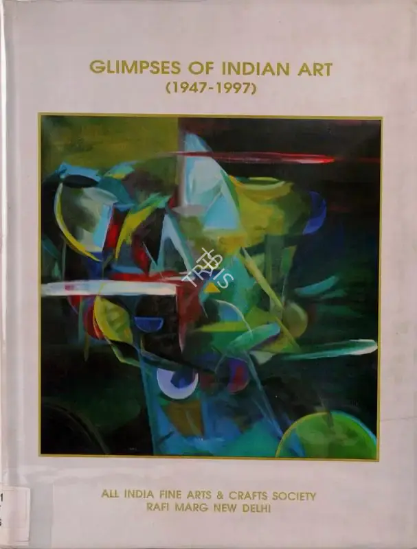S.S. Bhagat (Curator), Glimpses of Indian Art, 1997, Edited Book