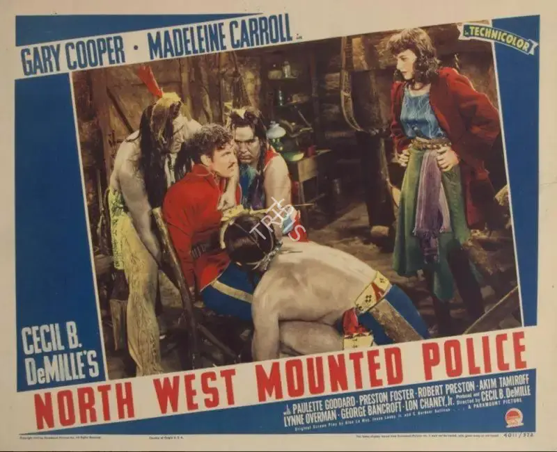 Cecil B. DeMille (Director), North West Mounted Police, 1940, Lobby card