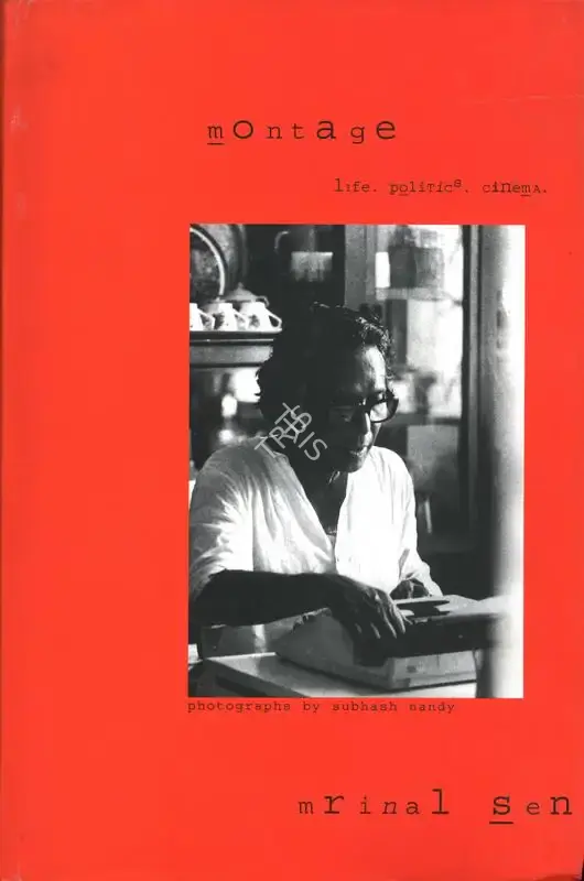 Mrinal Sen (Author), Montage, 2002, Authored Book