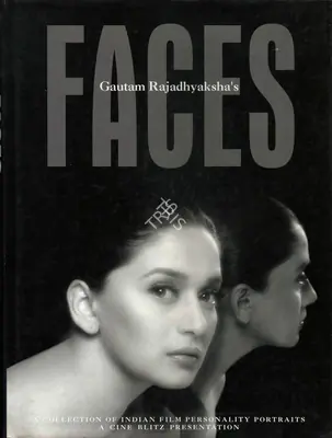 Gautam Rajadhyaksha (Author), Faces, 1997, Authored Book