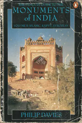 Philip Davies (Author), Monuments of India, 1989, Authored Book