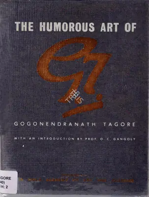 Humorous Art of Gogonendranath Tagore, 1960, Edited Book