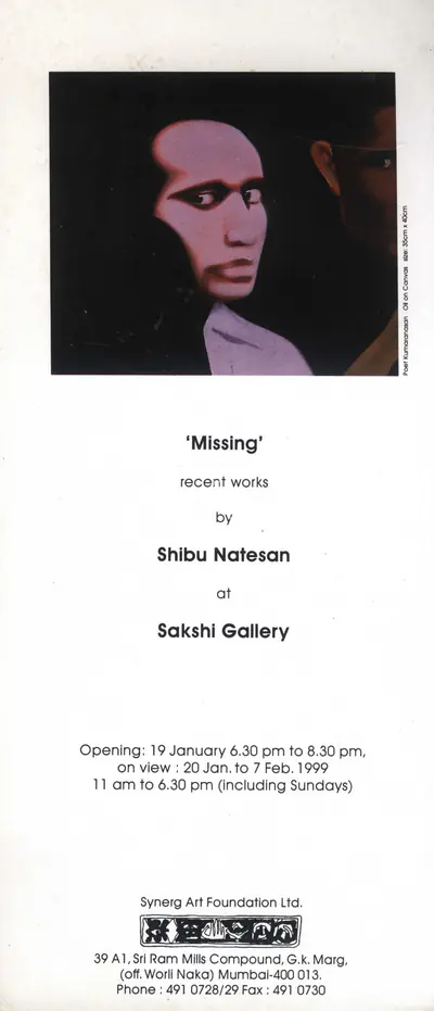 Shibu Natesan (Artist), Missing, 1999, Solo Exhibition Invitation