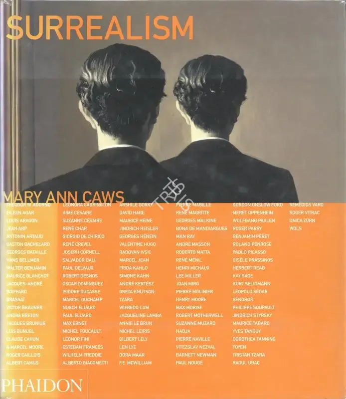 Mary Ann Caws (Editor), Surrealism, 2004, Edited Book
