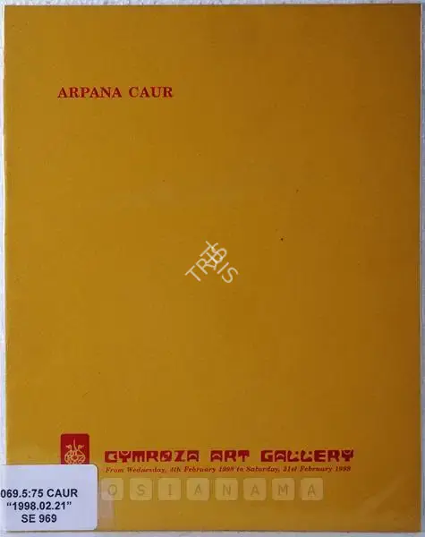 Arpana Caur (Artist), Arpana Caur, 1997, Solo Exhibition Catalogue