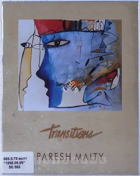 Paresh Maity (Artist), Transitions, 1996, Solo Exhibition Catalogue