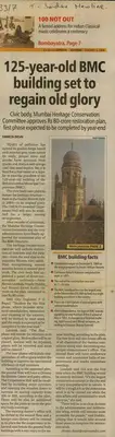 Shweta Desai (Reporter), 125-year-old BMC Building Set to Regain Old Glory, 2008, Newspaper Clipping