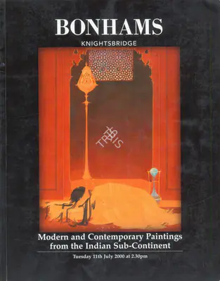 Bonhams (Auction House), Modern and Contemporary Paintings from the Indian Sub-Continent, 2000, Auction Catalogue