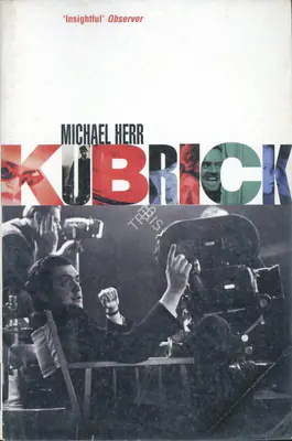 Michael Herr (Author), Kubrick, 2000, Authored Book