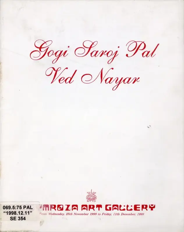Gogi Saroj Pal (Artist), Gogi Saroj Pal - Ved Nayar, 1998, Solo Exhibition Catalogue