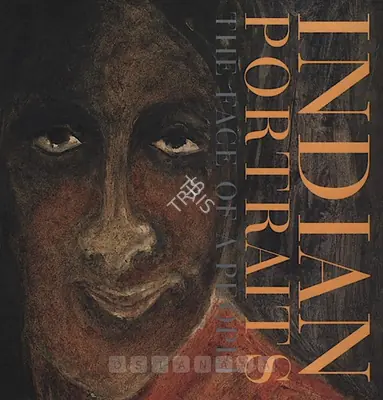 DAG (Organiser), Indian Portraits, 2013, Group Exhibition Catalogue