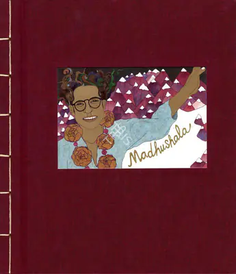 Harivansh Rai Bachchan (Author), Madhushala, 2009, Authored Book