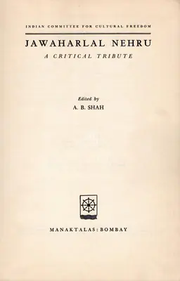 A.B. Shah (Editor), Jawaharlal Nehru, 1965, Edited Book