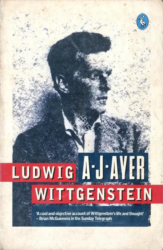 Sir Alfred Jules Ayer (Author), Ludwig Wittgenstein, 1986, Authored Book