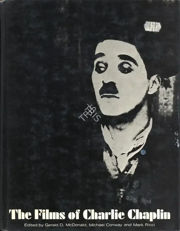 Gerald D. McDonald (Author), The Films of Charlie Chaplin, 1965, Authored Book
