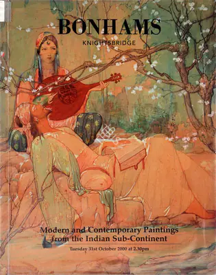 Bonhams (Auction House), Modern and Contemporary Paintings from the Indian Sub-Continent, 2000, Auction Catalogue