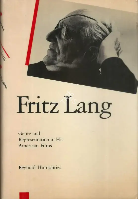 Reynold Humphries (Author), Fritz Lang, 1982, Authored Book