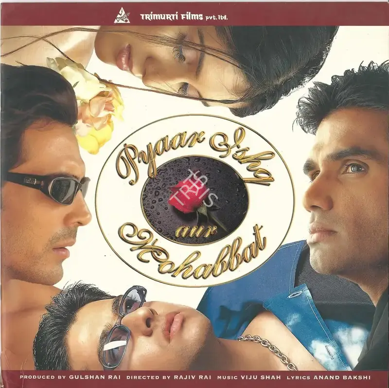 Gulshan Rai (Producer), Pyaar Ishq Aur Mohabbat, 2001, Song-Synopsis Booklet