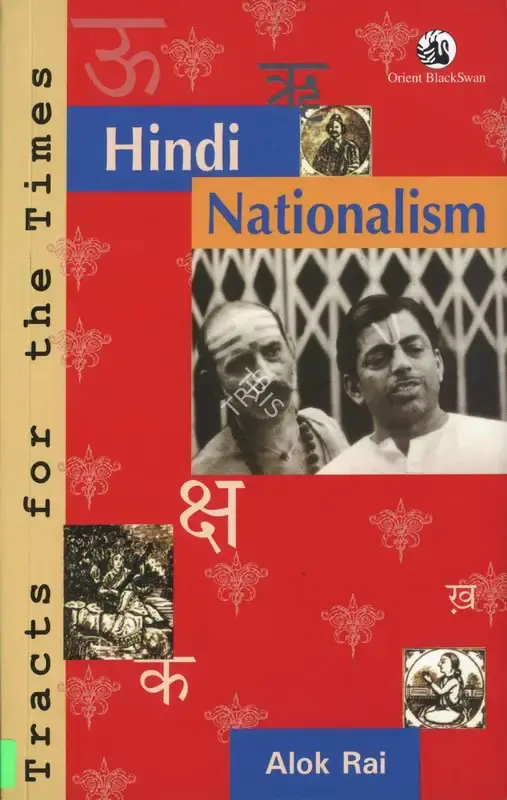 Alok Rai (Author), Hindi Nationalism, 2001, Authored Book