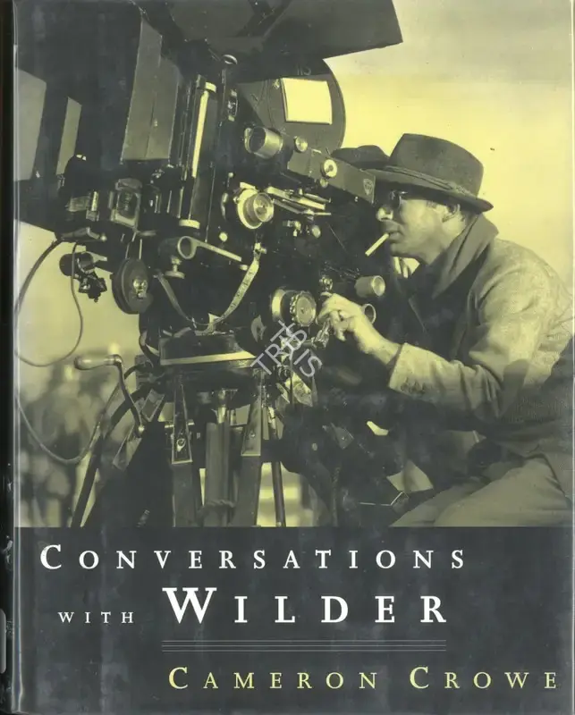 Cameron Crowe (Author), Conversations with Wilder, 2000, Authored Book