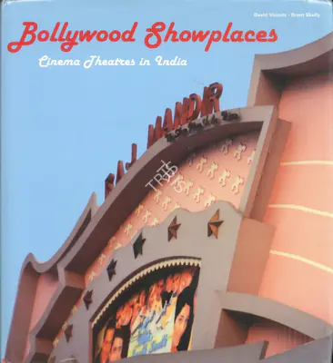 David Vinnels (Author), Bollywood Showplaces, 2002, Authored Book
