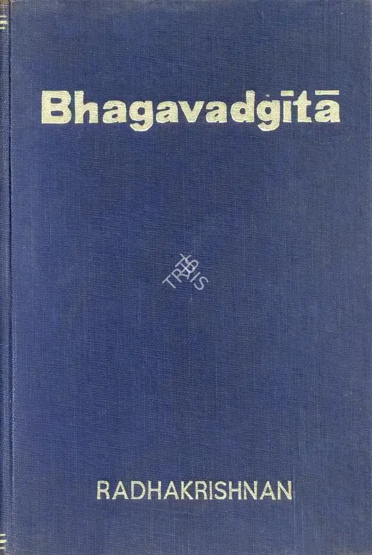S. Radhakrishnan (Translator), The Bhagavadgita, 1948, Edited Book