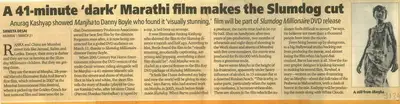 Shweta Desai (Writer), A 41-Minute 'Dark' Marathi Film Makes the Slumdog Cut, 2009, Newspaper Clipping