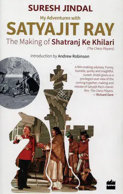 Suresh Jindal (Author), My Adventures with Satyajit Ray, 2017, Authored Book