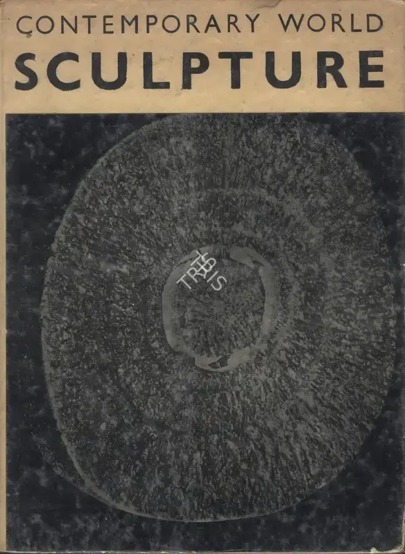 Contemporary World Sculpture, 1968, Edited Book
