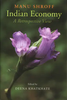 Manu Shroff (Author), Indian Economy, 2009, Authored Book