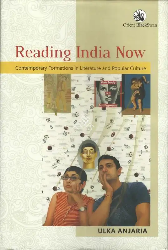 Ulka Anjaria (Author), Reading India Now, 2019, Authored Book