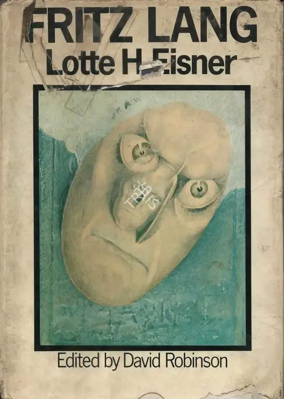 Lotte H. Eisner (Author), Fritz Lang, 1976, Authored Book
