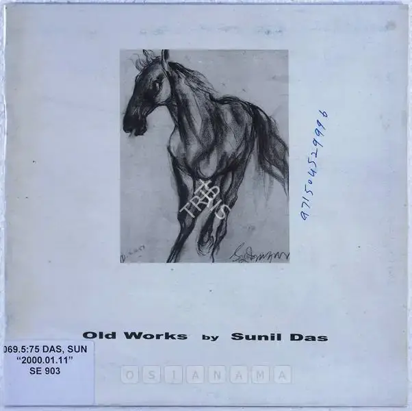 Sunil Das (Artist), Old Works by Sunil Das, 1999, Solo Exhibition Catalogue