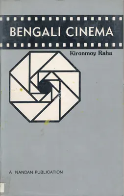 Kironmoy Raha (Author), Bengali Cinema, 1991, Authored Book