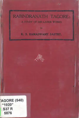 K.S. Ramaswamy Sastri (Author), Rabindrantha Tagore, 1920, Antiqurian Authored Book