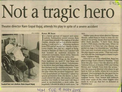 Kunal M. Shah (Reporter), Not a tragic hero, 2006, Newspaper Clipping