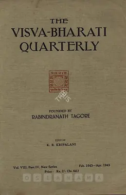 K.R. Kripalani (Editor), Visva-Bharati Quarterly, 1943, Journal