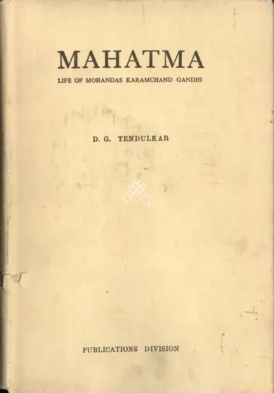 D.G. Tendulkar (Author), Mahatma, 1960, Authored Book