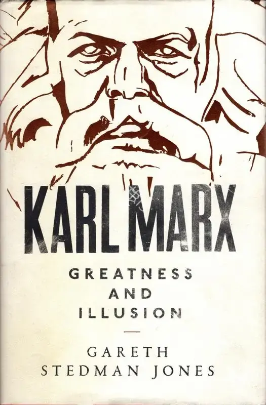 Gareth Stedman Jones (Author), Karl Marx, 2016, Authored Book