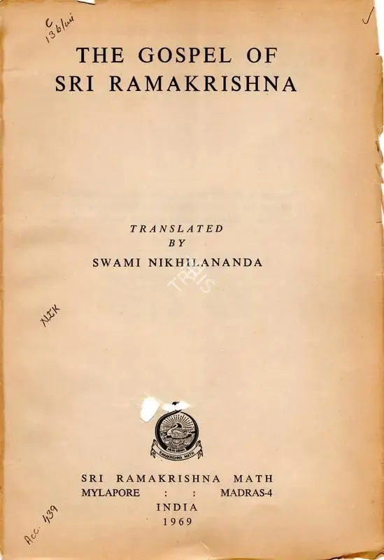 Swami Nikhilananda (Translator), The Gospel of Sri Ramakrishna, 1944, Edited Book