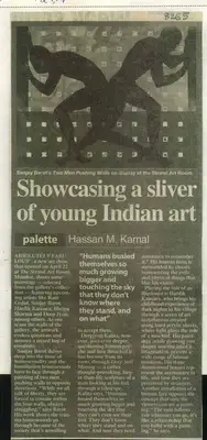 Hassan M. Kamal (Reporter), Showcasing A Silver of Young Indian Art, 2009, Newspaper Clipping